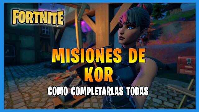 Fortnite T8: TODAS las misiones de Kor  y c�mo completarlas - Fortnite Battle Royale