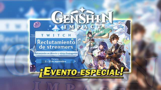 Genshin Impact: Evento reclutamiento de streamers de Twitch y Protogemas gratis