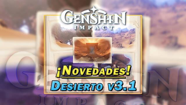 Nueva zona Gran Desierto Escarlata en Genshin Impact: Criaturas y novedades para la versión 3.1