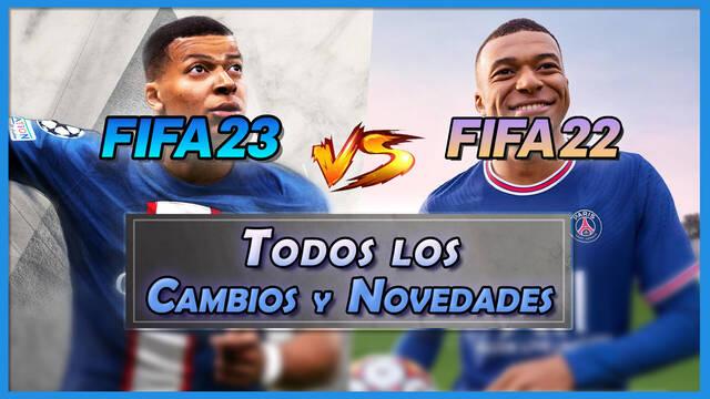 FIFA 23 vs FIFA 22: TODAS las novedades, cambios y diferencias principales - FIFA 23