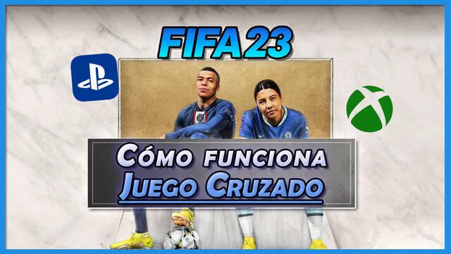 Crossplay en FIFA 23: Cómo funciona, plataformas compatibles y detalles - FIFA 23