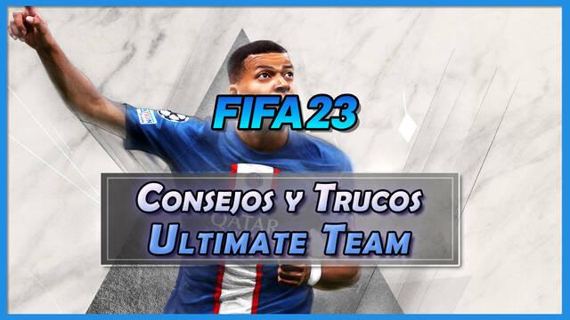 Todo sobre FIFA Ultimate Team (FUT) en FIFA 23: Consejos, trucos y tutorial - FIFA 23
