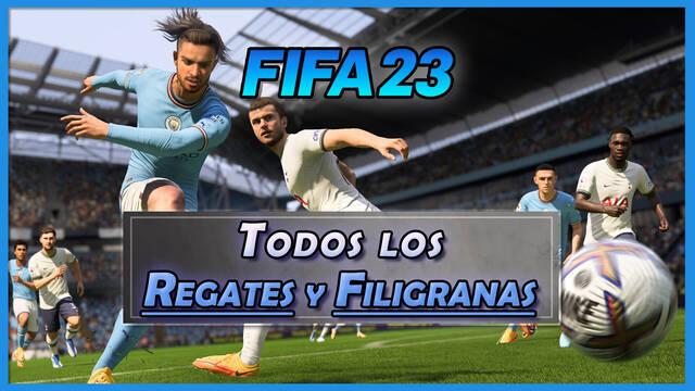 FIFA 23: Cómo hacer TODOS los regates y filigranas (nuevos y secretos) - FIFA 23