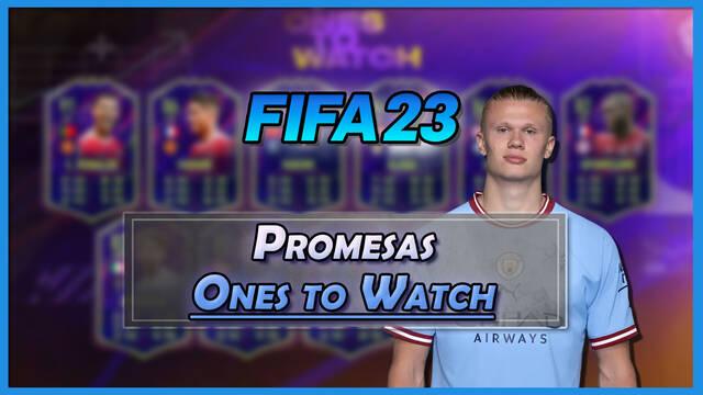 Promesas (OTW) en FIFA 23: Todos los Ones to Watch, qué son y cuándo salen - FIFA 23