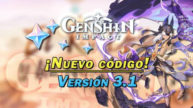 Genshin Impact - Nuevo código de recompensas de la v3.1 con 60 Protogemas gratis