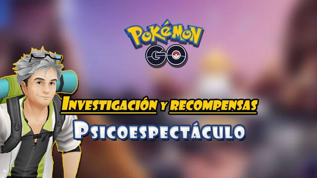 Investigaci�n especial del evento Psicoespect�culo en Pok�mon GO: Tareas, misiones y recompensas