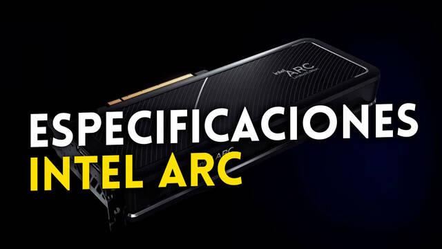 Especificaciones oficiales Intel Arc