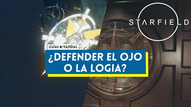 Starfield: �Defender el Ojo o la Logia? Consecuencias y opciones - Starfield