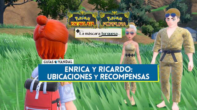 Enrica y Ricardo en Pok�mon La m�scara turquesa: Localizaciones y recompensas - Pok�mon Escarlata y P�rpura