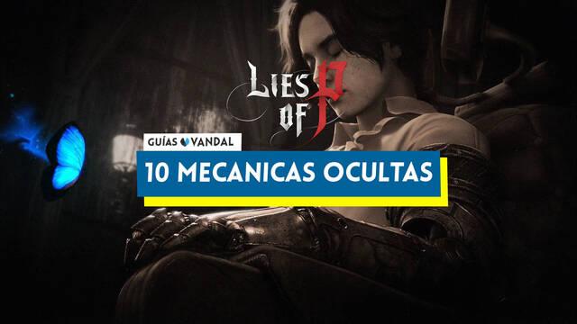 10 mec�nicas ocultas de Lies of P que debes conocer