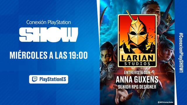 El Conexi�n PlayStation SHOW de hoy contar� con Anna Guxens, dise�adora senior RPG de Larian Studios