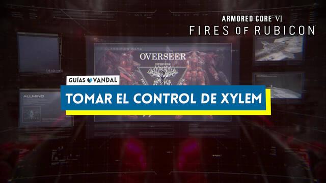 Tomar el control de Xylem en Armored Core 6: Fires of Rubicon al 100% - Armored Core 6: Fires of Rubicon