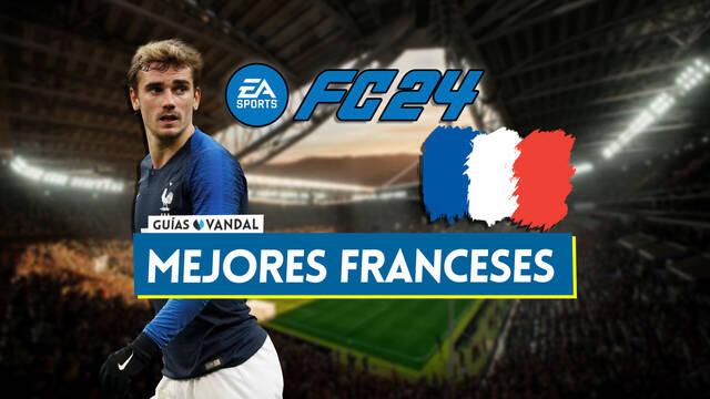 EA Sports FC 24: Los 20 mejores jugadores franceses - Medias y valoración - EA Sports FC 24