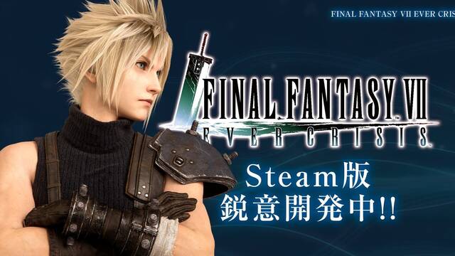 Final Fantasy 7 Ever Crisis llegará próximamente a PC a través de Steam.
