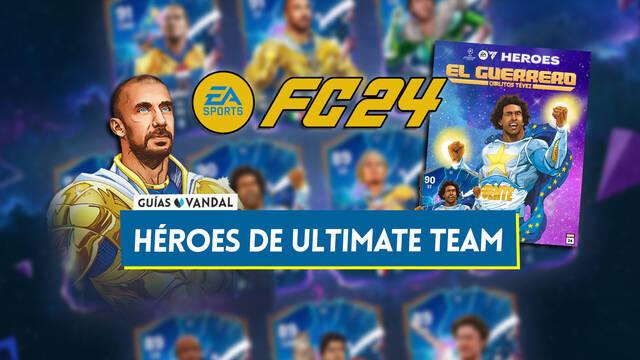 Héroes en EA Sports FC 24: Todas las cartas, cómo conseguirlas y valoraciones - EA Sports FC 24