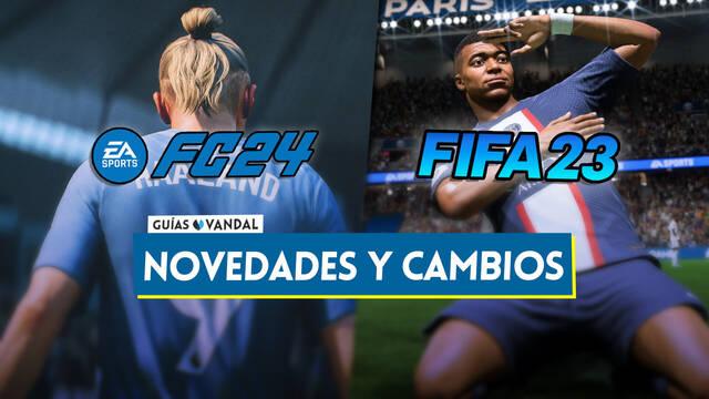 EA Sports FC 24 vs FIFA 23: TODAS las novedades, cambios y diferencias - EA Sports FC 24