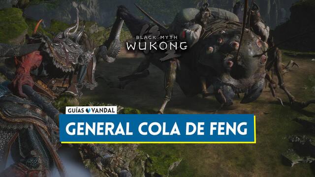 General Cola de Feng en Black Myth Wukong: C�mo derrotarlo, localizaci�n y recompensas - Black Myth: Wukong