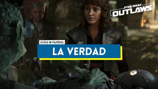La verdad al 100% en Star Wars: Outlaws - Star Wars Outlaws