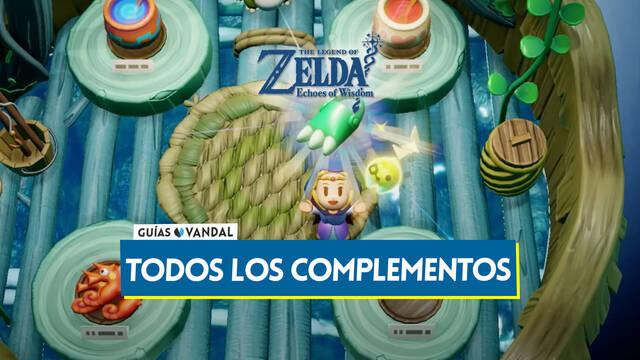 TODOS los complementos en Zelda: Echoes of Wisdom y c�mo conseguirlos - The Legend of Zelda: Echoes of Wisdom