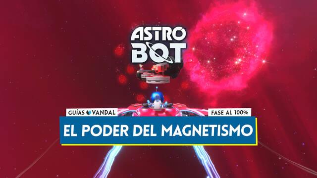 El poder del magnetismo al 100% en Astro Bot: C�mo desbloquearlo y coleccionables - Astro Bot