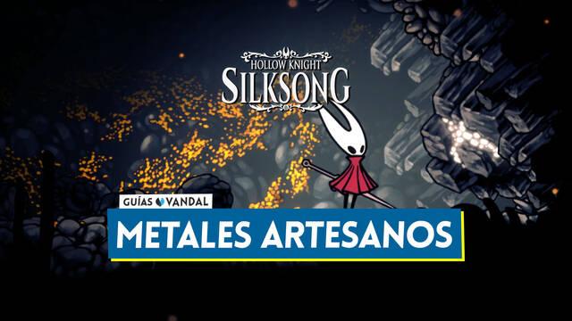 Todos los metales artesanos en Silksong y c�mo conseguirlos - Localizaci�n - Hollow Knight: Silksong