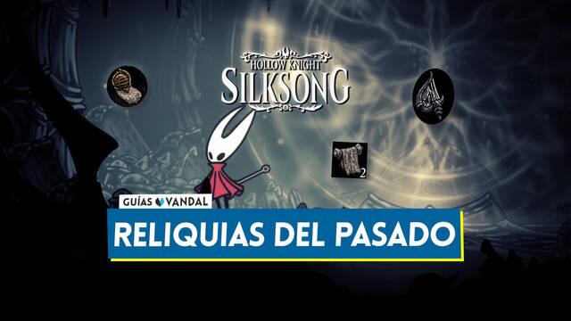 Todas las reliquias del pasado en Silksong y c�mo conseguirlas - Localizaci�n - Hollow Knight: Silksong