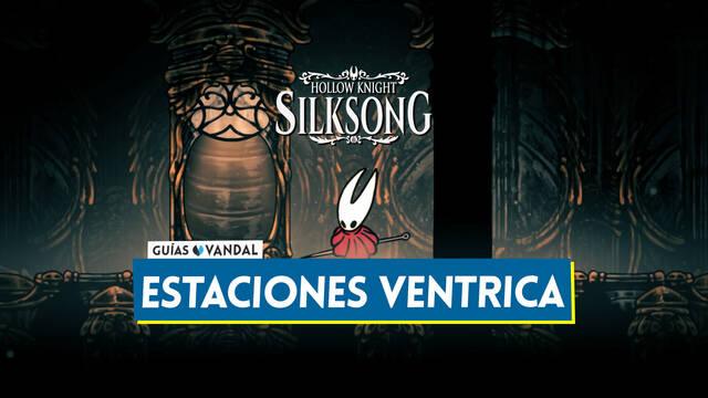 Todas las estaciones Ventrica de la Ciudadela en Silksong - Localizaci�n - Hollow Knight: Silksong