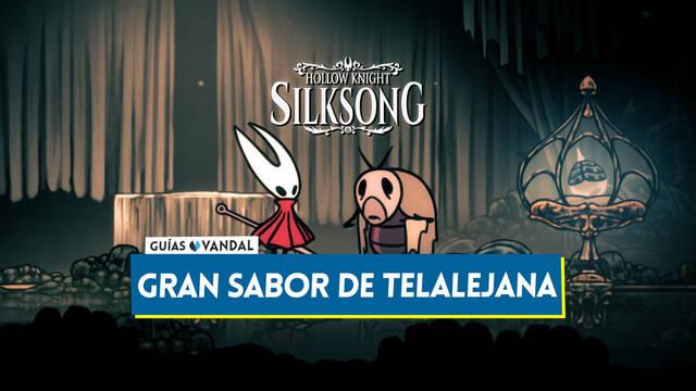 Gran sabor de Telalejana en Silksong: �C�mo completar la misi�n? - Hollow Knight: Silksong
