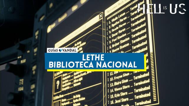 Lethe  - Biblioteca Nacional al 100% en Hell is Us - Hell is Us