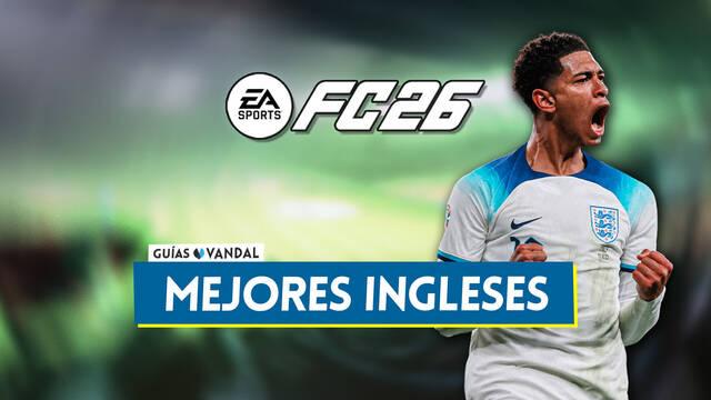 EA Sports FC 26: Los 20 mejores jugadores ingleses - Medias y valoraci�n - EA Sports FC 26