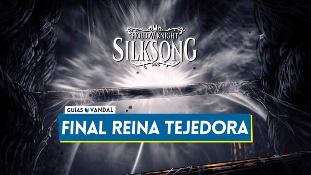 Final Reina Tejedora en Silksong: �C�mo desbloquearlo? - Hollow Knight: Silksong