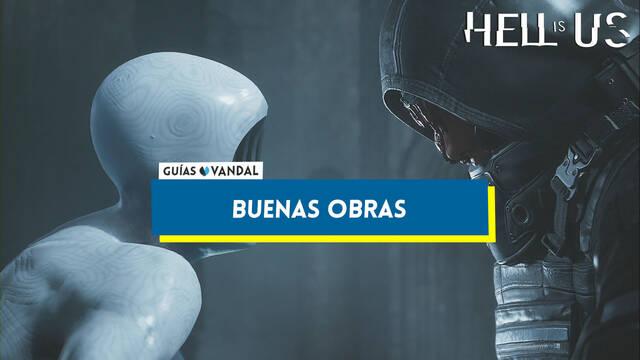 Todas las buenas obras en Hell is Us, c�mo compeltarlas y recompensas - Hell is Us