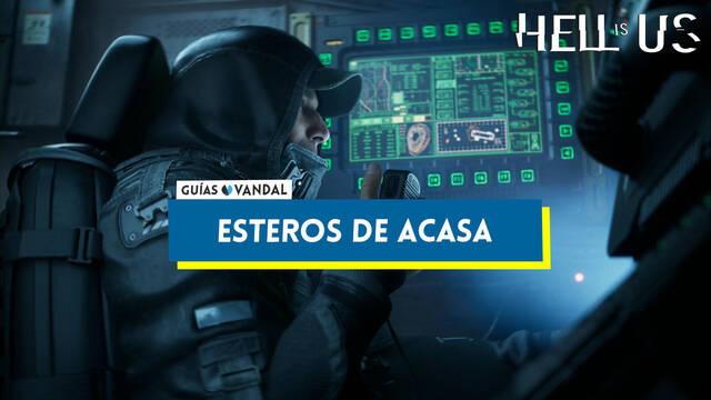 Esteros de Acasa al 100% en Hell is Us - Hell is Us