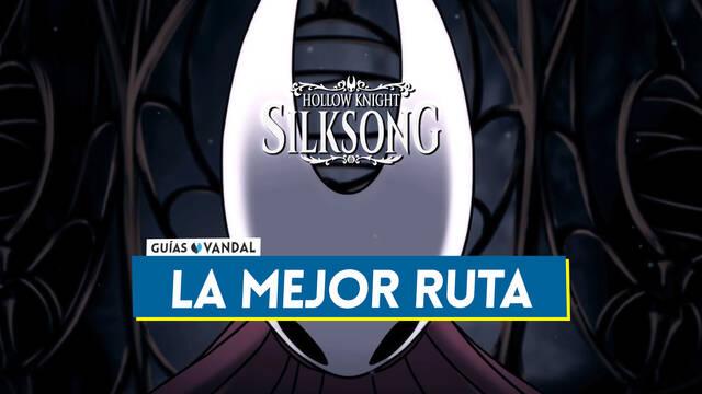 La MEJOR ruta en Silksong para completar el juego con las habilidades clave - Hollow Knight: Silksong