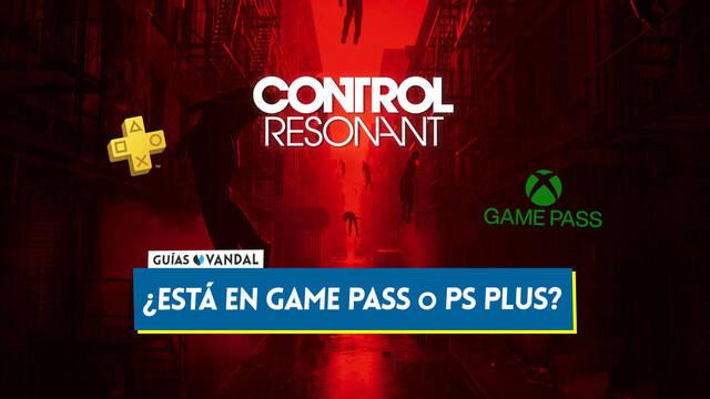�Control Resonant est� incluido gratis en Game Pass o PS Plus? - Control Resonant