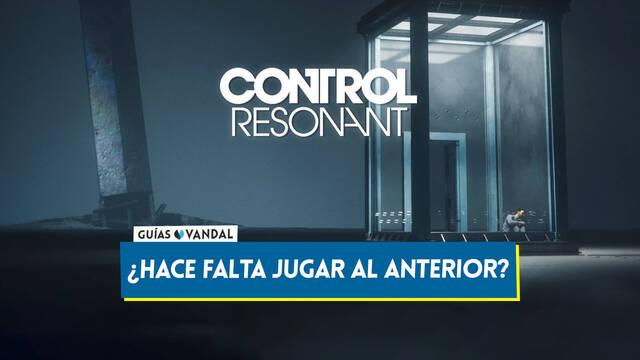 Control Resonant: �Hace falta jugar al primer Control antes? - Control Resonant