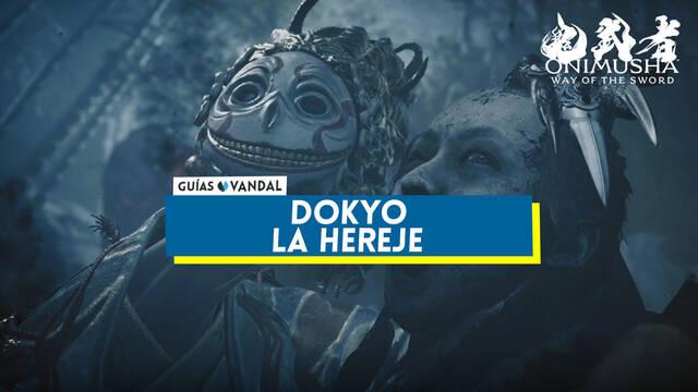 Dokyo - La hereje y c�mo derrotarla en Onimusha: Way of the Sword - Onimusha: Way of the Sword