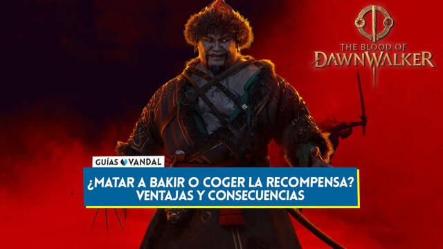 Matar Bakir o no en el Torneo Lunar en The Blood  of Dawnwalker - Consecuencias - The Blood of Dawnwalker