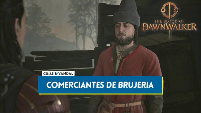 Todos los comerciantes de Brujer�a en The Blood of Dawnwalker y localizaci�n - The Blood of Dawnwalker