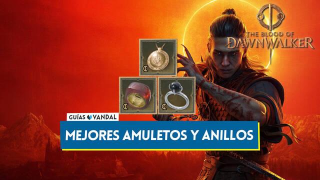 Mejores amuletos y anillos en The Blood of Dawnwalker y c�mo conseguirlos - The Blood of Dawnwalker