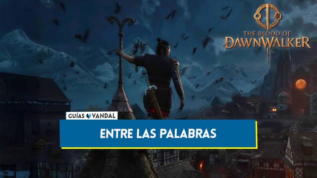Entre las palabras en The Blood of Dawnwalker y recompensas - The Blood of Dawnwalker