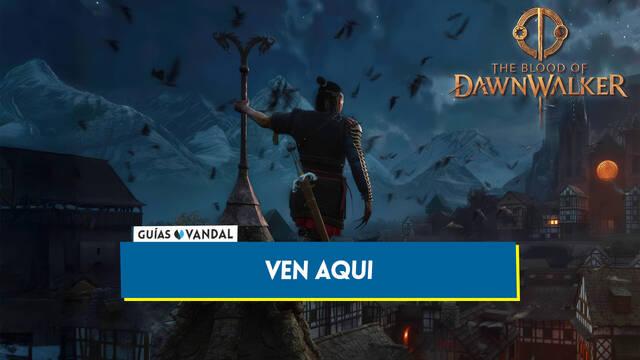 Ven aqu� en The Blood of Dawnwalker y recompensas - The Blood of Dawnwalker