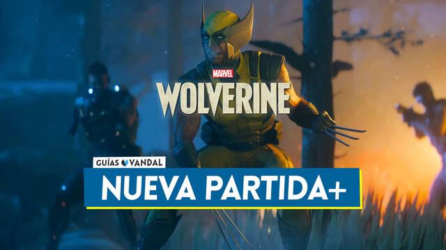 Nueva partida + en Marvel Lobezno: �C�mo funciona y qu� conservas? - Marvel's Wolverine