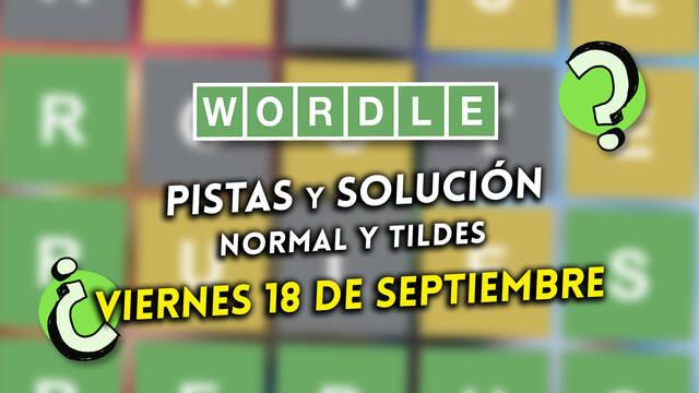 Pistas y soluciones para el Wordle del viernes 18 de septiembre de 2026