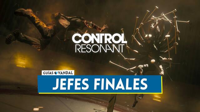 Todos los jefes finales en Control Resonant: Localizaci�n y recompensas - Control Resonant