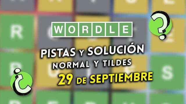 Pistas y soluciones para el Wordle del martes 29 de septiembre de 2026