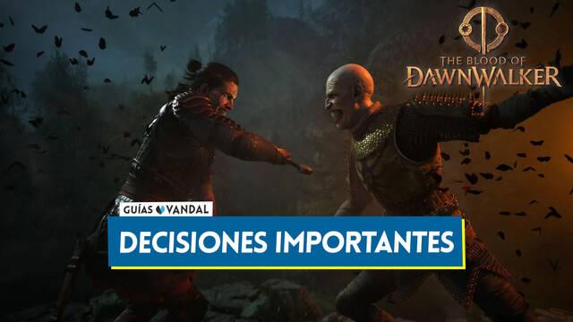 Decisiones y consecuencias en The Blood of the Dawnwalker - The Blood of Dawnwalker