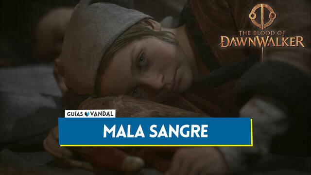 Mala sangre al 100% en The Blood of Dawnwalker - The Blood of Dawnwalker