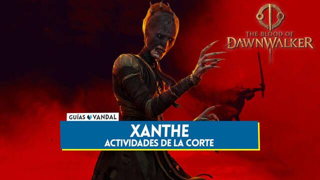 The Blood of Dawnwalker: Actividades de la Corte de Xanthe y c�mo completarlas - The Blood of Dawnwalker