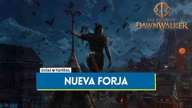 Nueva forja en The Blood of Dawnwalker y recompensas - The Blood of Dawnwalker